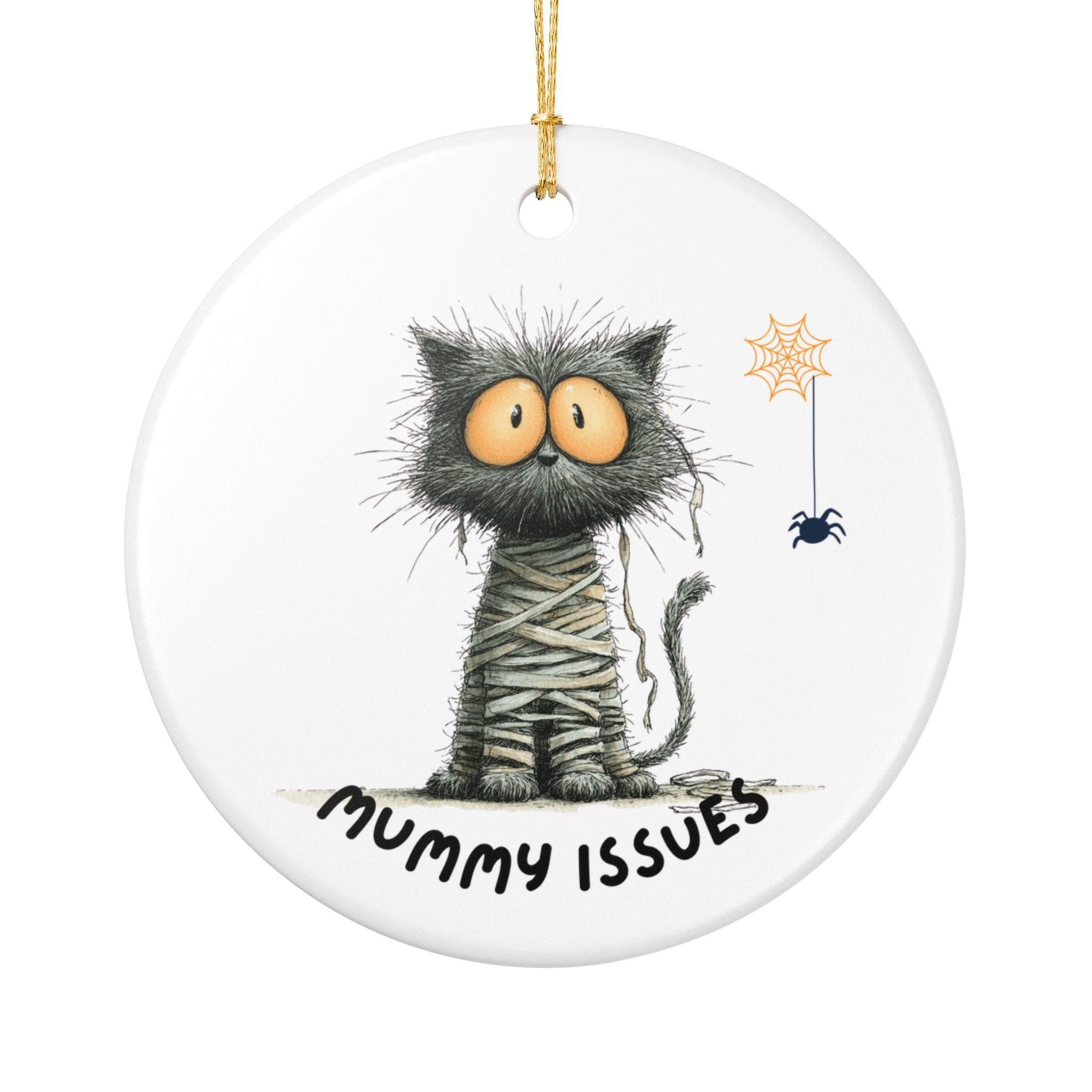 Mummy Issues Cat Ornament | Funny Halloween Decoration | Cute Spooky Gift