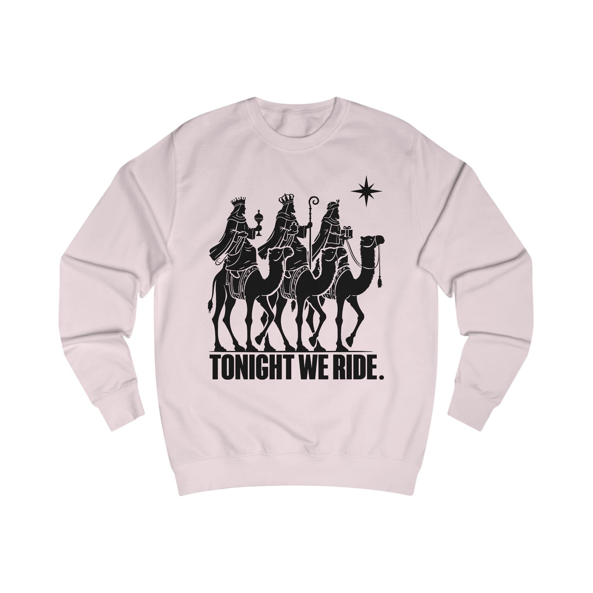 Tonight We Ride Sweatshirt – Three Wise Men Christmas Graphic Crewneck