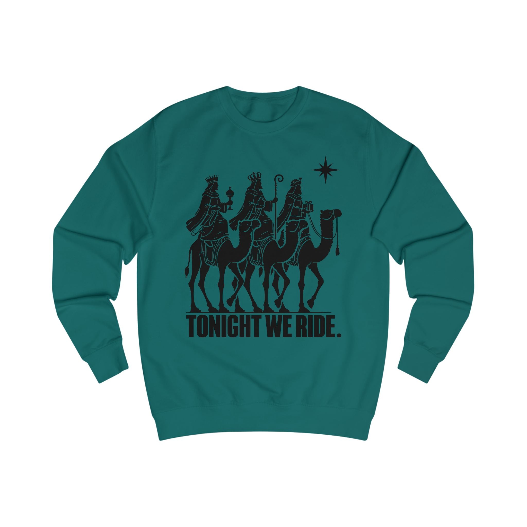 Tonight We Ride Sweatshirt – Three Wise Men Christmas Graphic Crewneck