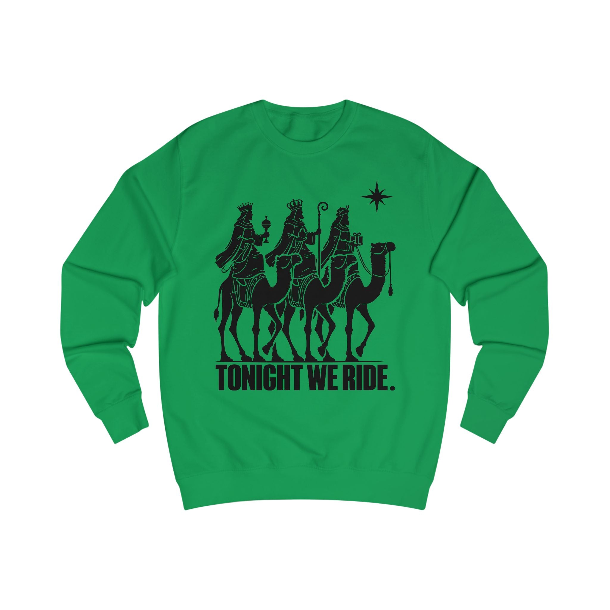 Tonight We Ride Sweatshirt – Three Wise Men Christmas Graphic Crewneck