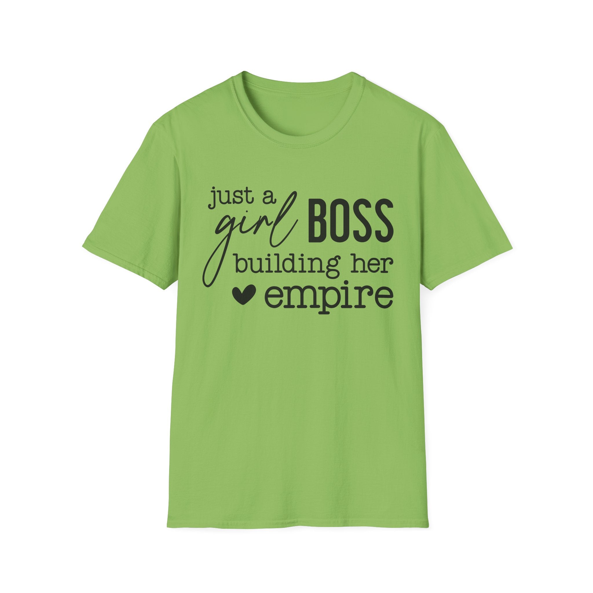 Just a Girl Boss Building Her Empire Tee – Empowerment Graphic T-Shirt for Women Entrepreneurs