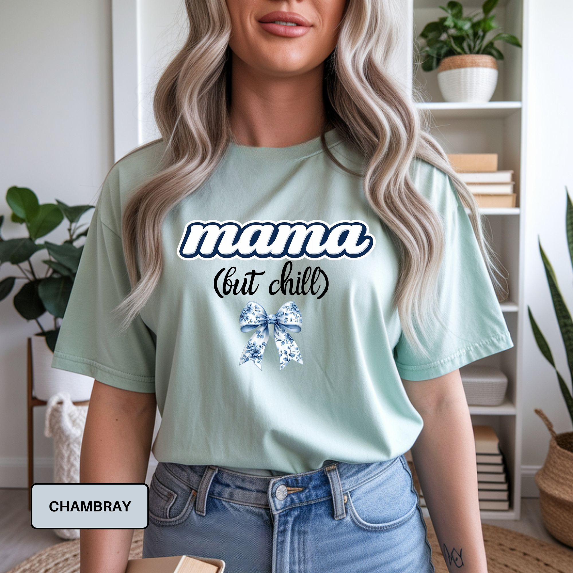 Mama (But Chill) Shirt – Comfort Colors 1717 in Blue Jean – Trendy Oversized Graphic Tee