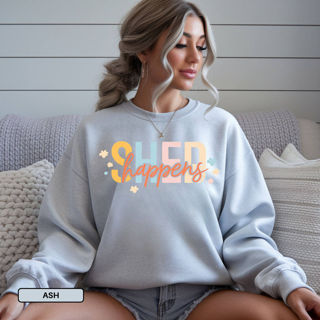 Shed Happens Sweatshirt – Funny Cat Hair Crewneck for Pet Lovers