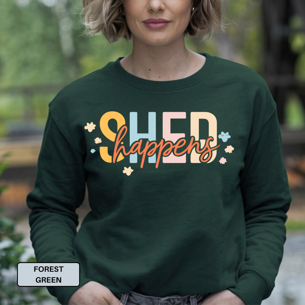Shed Happens Sweatshirt – Funny Cat Hair Crewneck for Pet Lovers