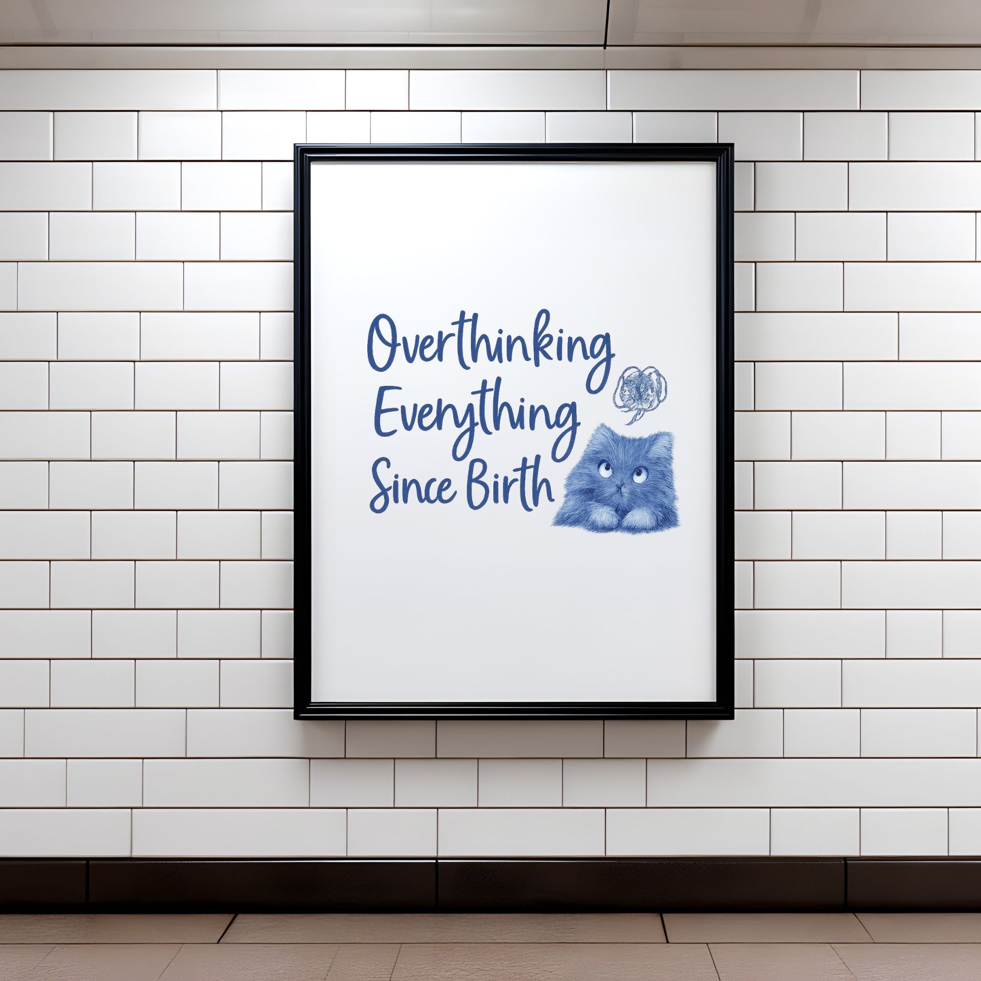 Overthinking Everything Cat Print – Blue Glacier Wall Art for Introverts
