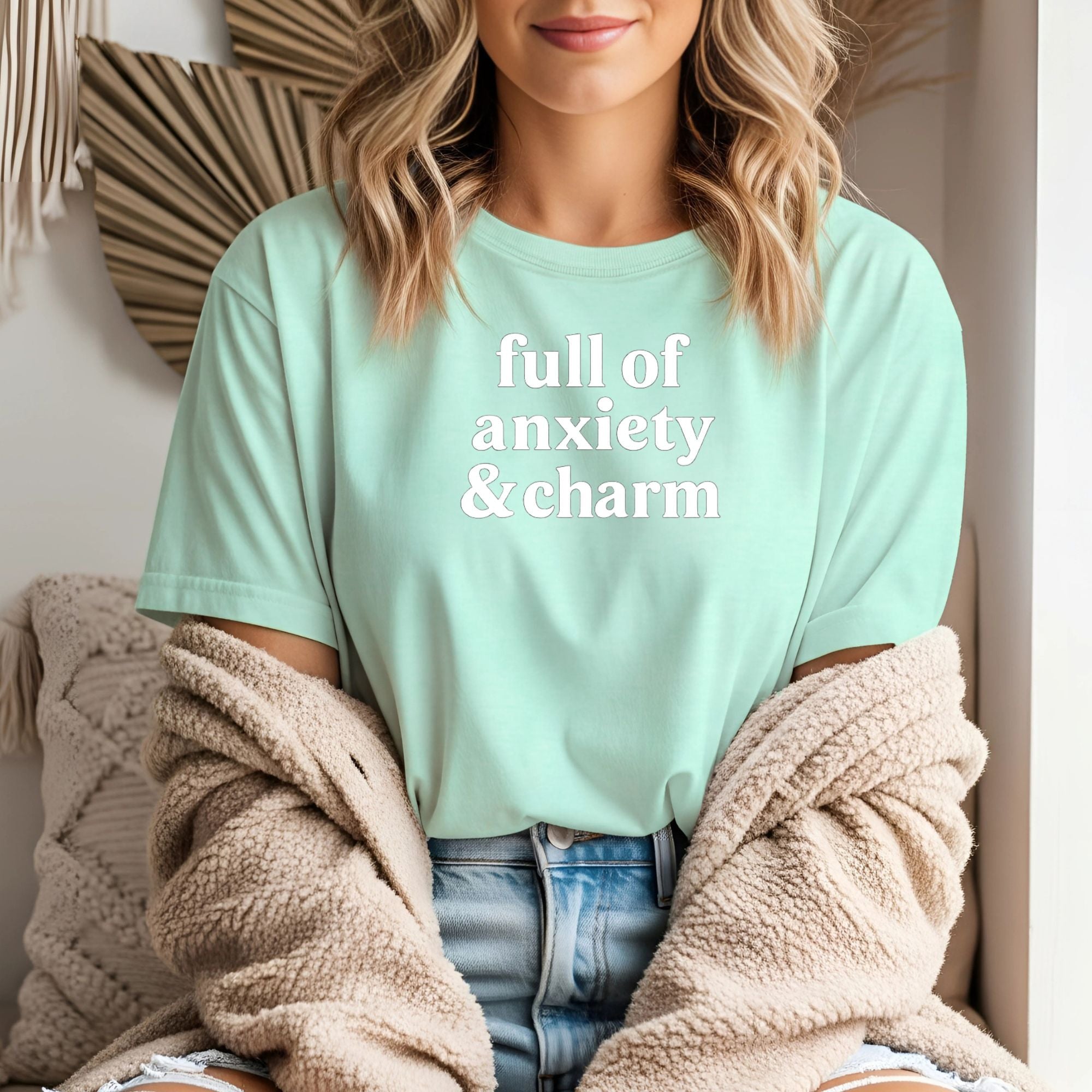 Funny Anxiety T-Shirt – Comfort Colors "Full of Anxiety & Calm" Tee