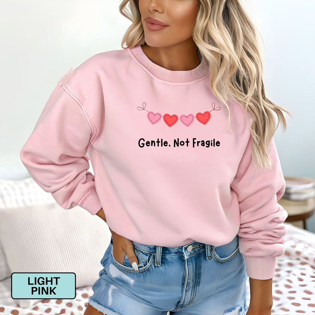 Gentle Not Fragile | Minimal Heart Mental Health Sweatshirt