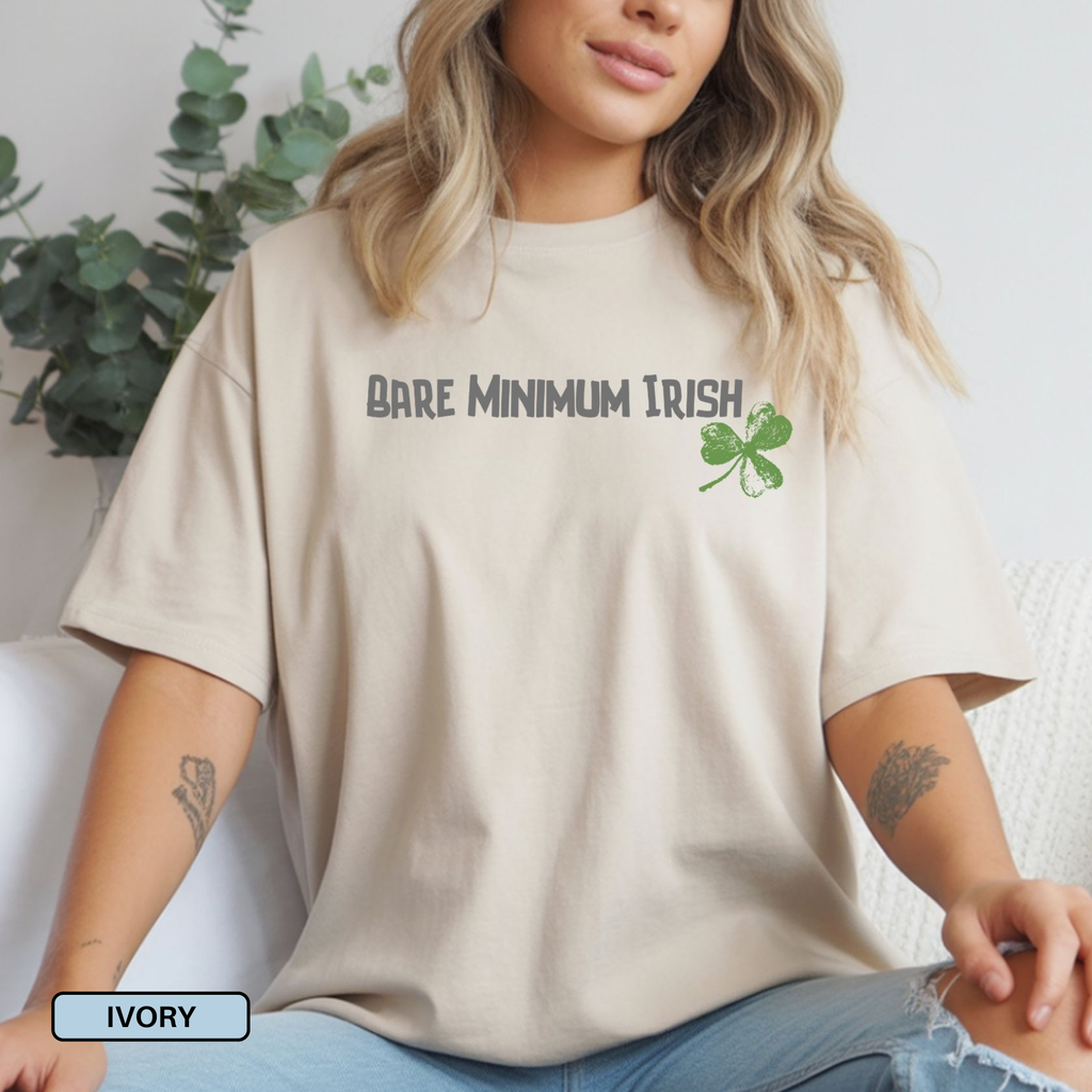 Bare Minimum Irish – Funny St. Patrick’s Day Shirt