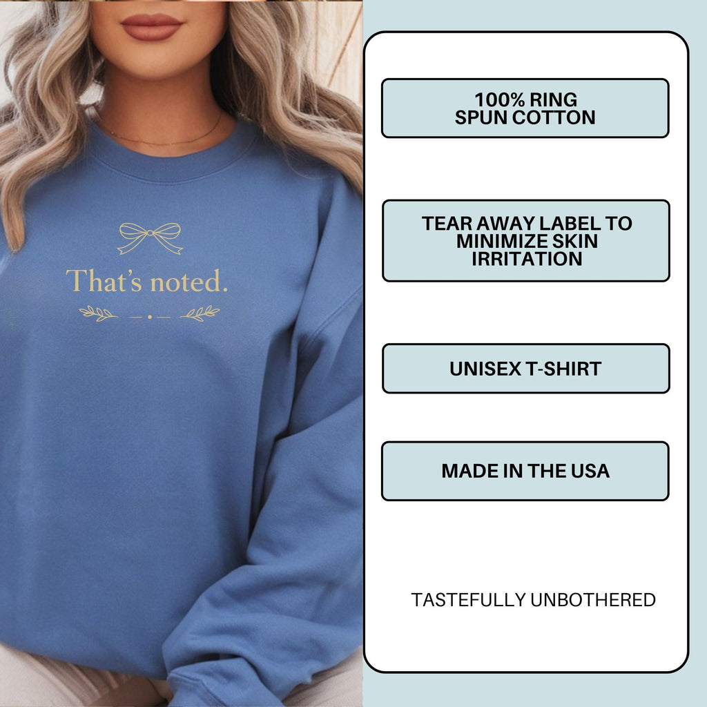 That’s Noted Sweatshirt – Subtle Sass Women’s Pullover