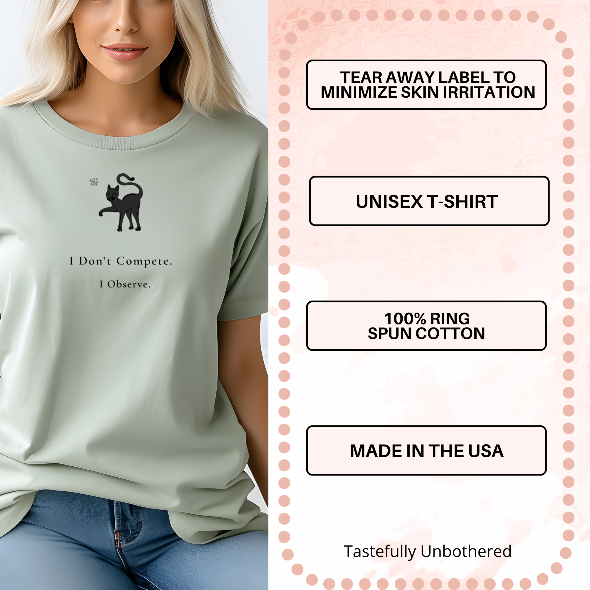 I Don’t Compete. I Observe. Cat Tee