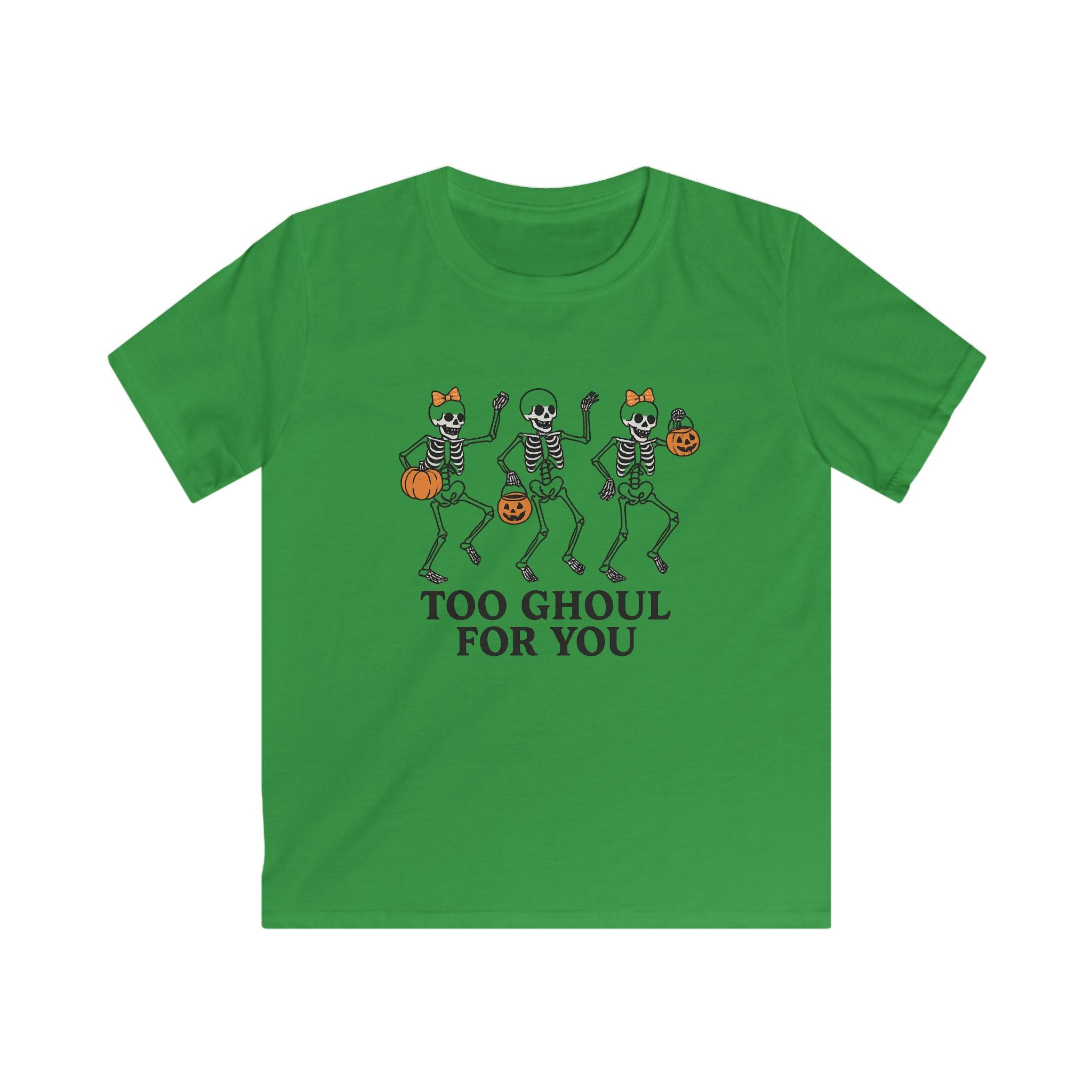 Too Ghoul For You Kids T-Shirt | Cute Halloween Skeleton Tee | Spooky Trick-or-Treat Outfit