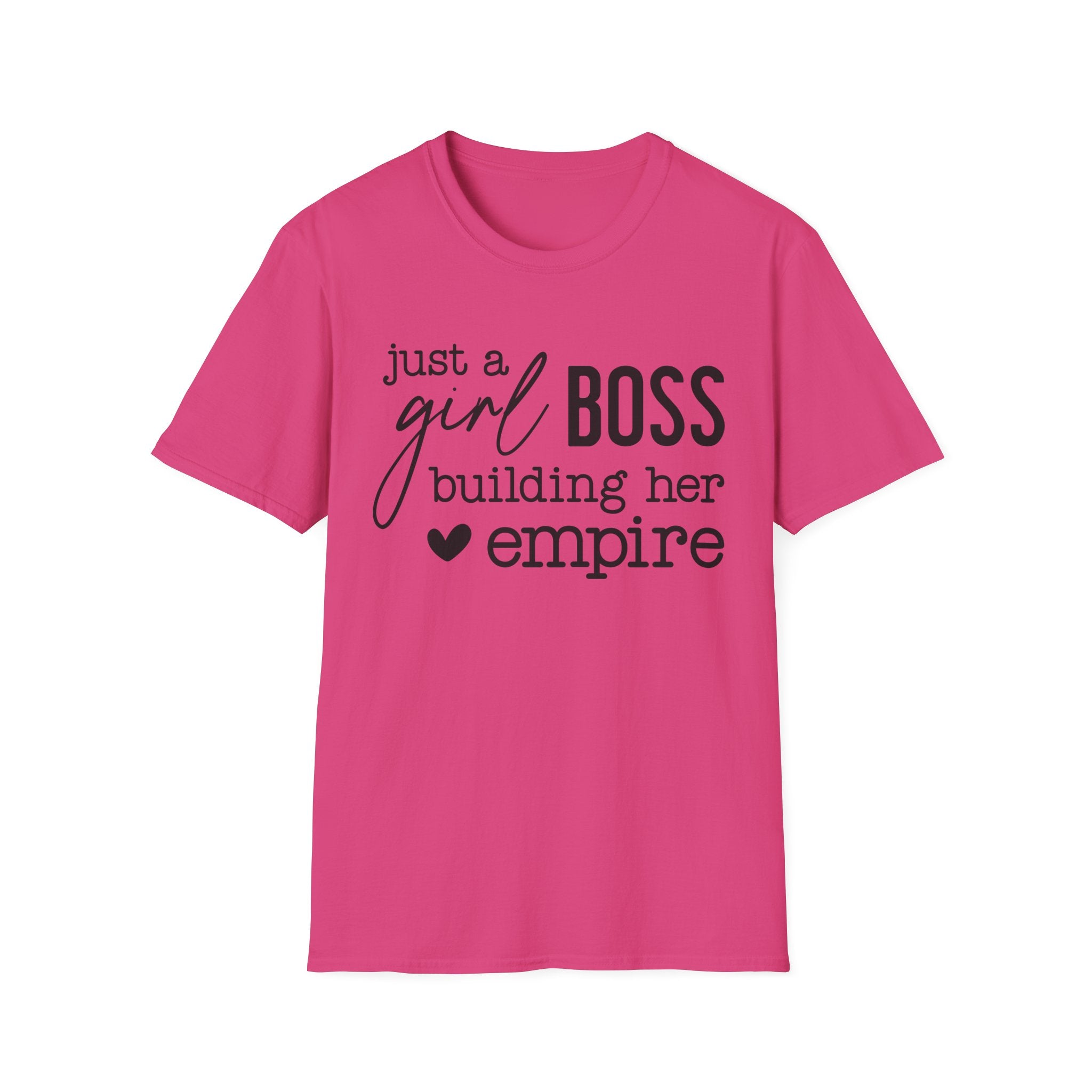 Just a Girl Boss Building Her Empire Tee – Empowerment Graphic T-Shirt for Women Entrepreneurs