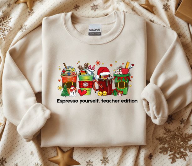 Espresso Yourself Teacher Sweatshirt – Funny Christmas Gift for Teachers