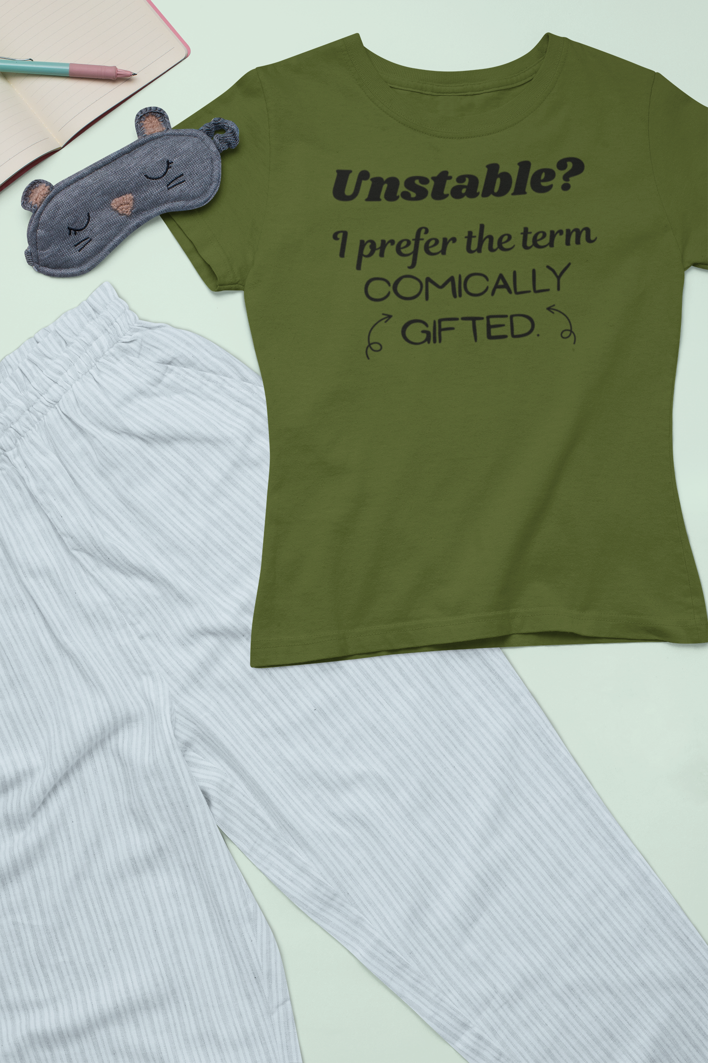 Unstable I Prefer the Term Comically Gifted Tee Funny Comfort Colors Shirt